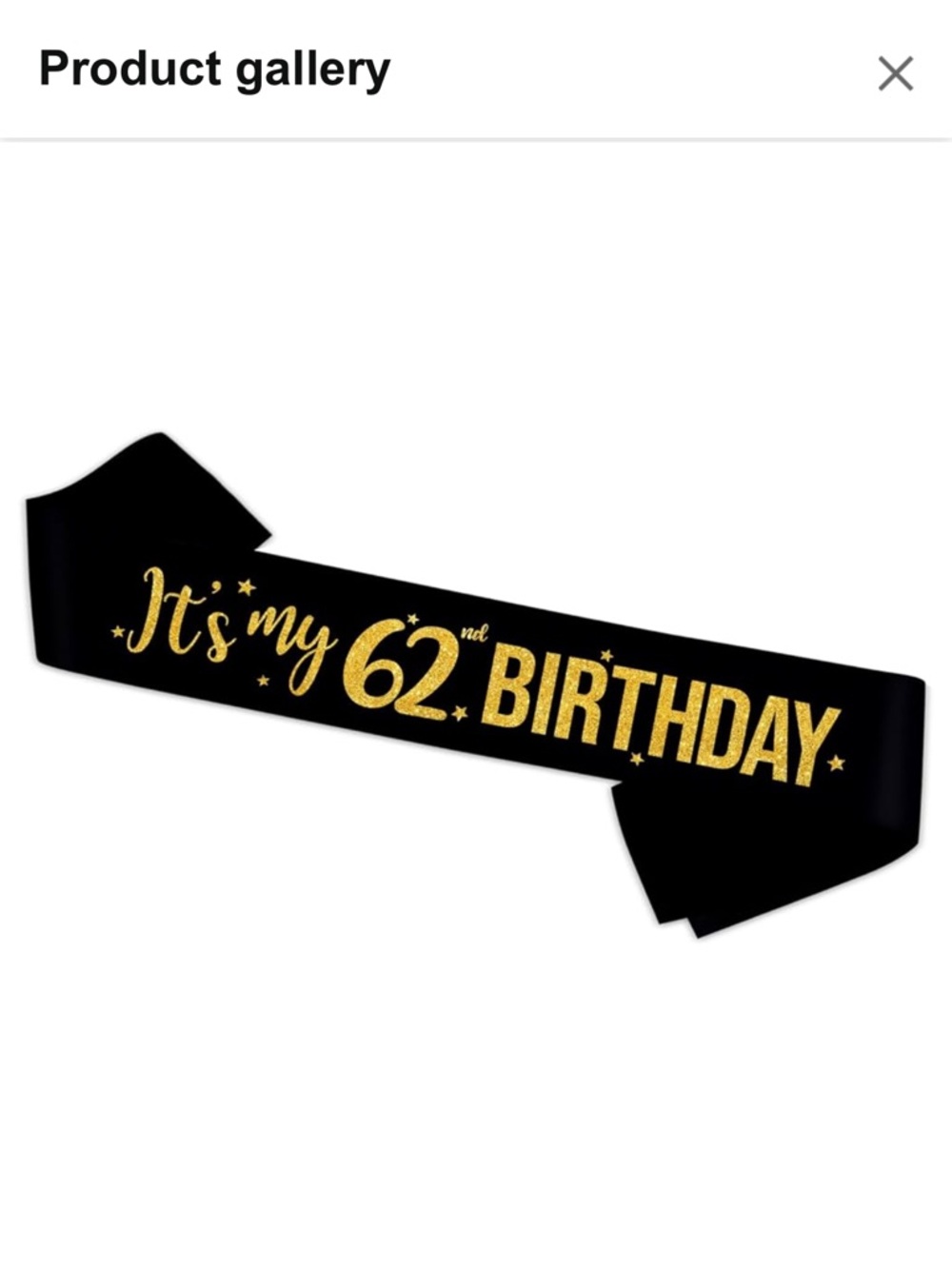 It's My 62nd Birthday Sash - Black and Gold